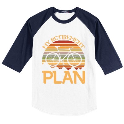 My Retiret Plan Funny Cycling Retired Bicycle Gift Baseball Sleeve Shirt