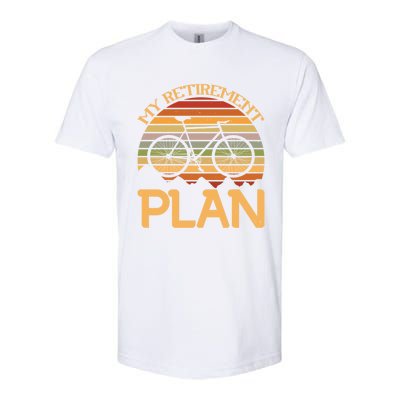 My Retiret Plan Funny Cycling Retired Bicycle Gift Softstyle CVC T-Shirt