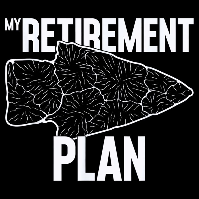 My Retirement Plan Arrowhead Hunting Flintknapping Apron