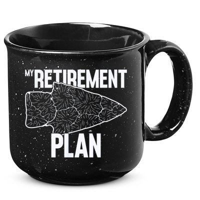 My Retirement Plan Arrowhead Hunting Flintknapping 15oz Campfire Ceramic Mug