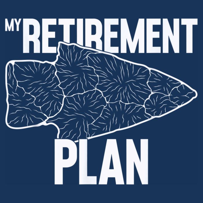 My Retirement Plan Arrowhead Hunting Flintknapping Infant Baby Jersey Bodysuit