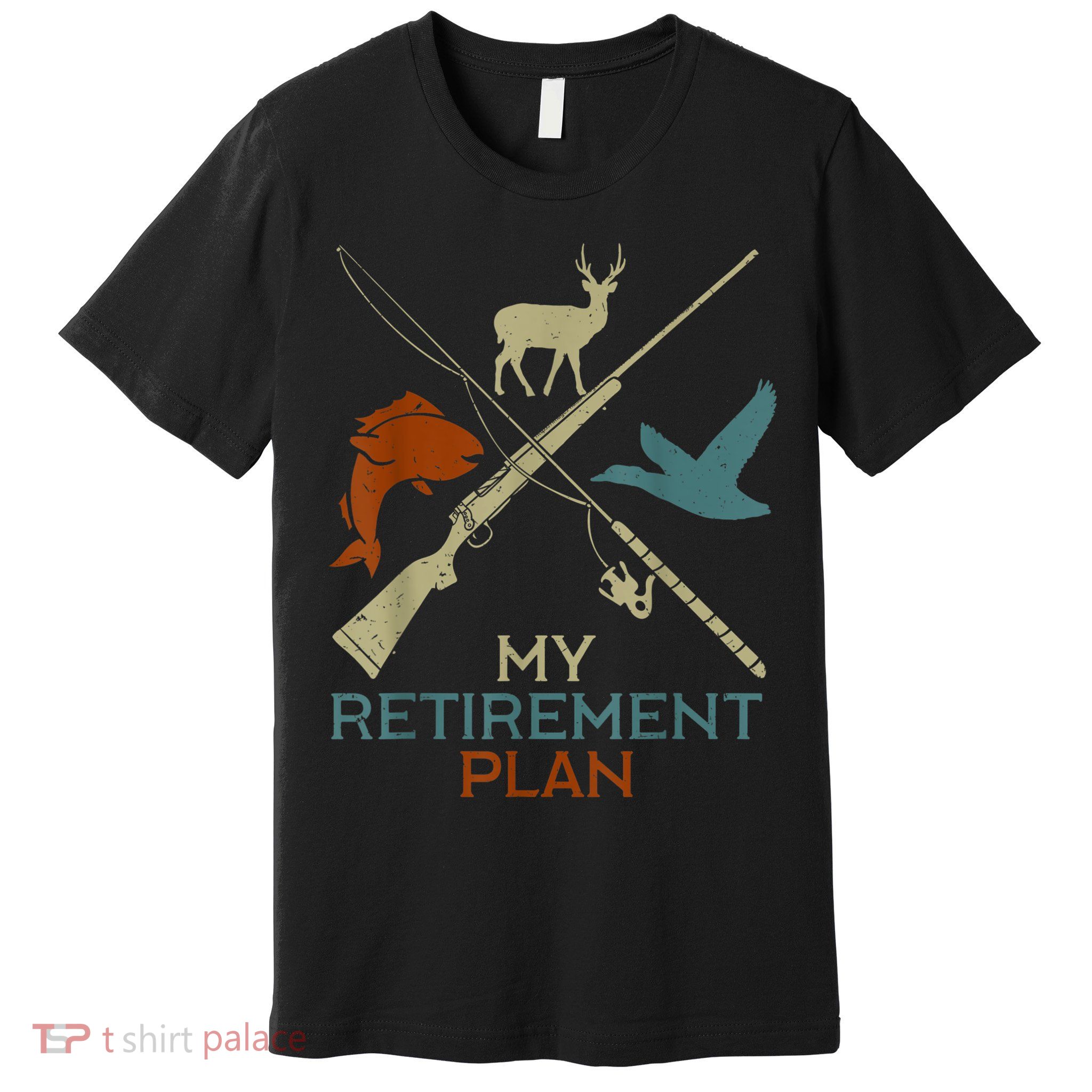 My Retirement Plan Hunting Fishing Hunter Grandfather Premium T-Shirt