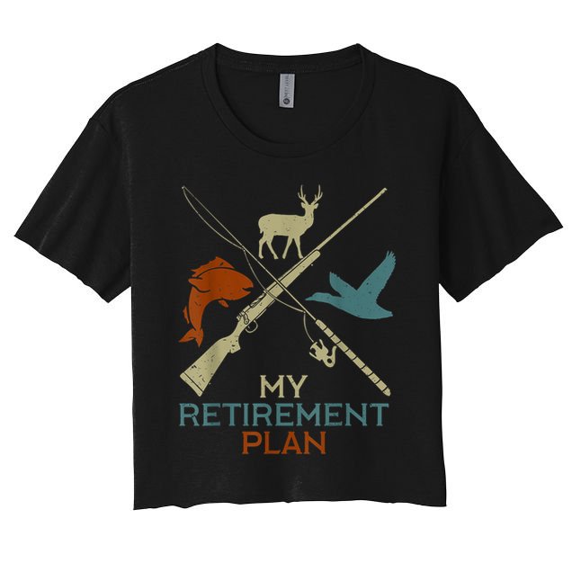 My Retirement Plan Hunting Fishing Hunter Grandfather Crop Top