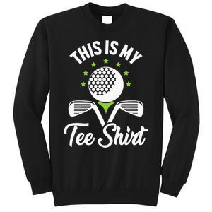 My Retirement Plan Golfer Golfing Golf Player Golf Course Tall Sweatshirt