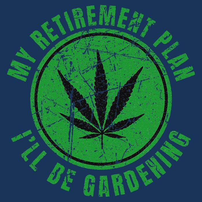 My Retirement Plan Cannabis Weed Marijuana Gardening 2024 Drawstring Bag