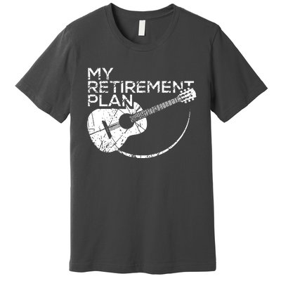 My Retirement Plan Guitar Premium T-Shirt