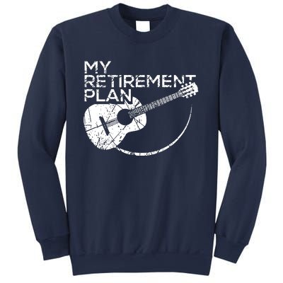 My Retirement Plan Guitar Sweatshirt