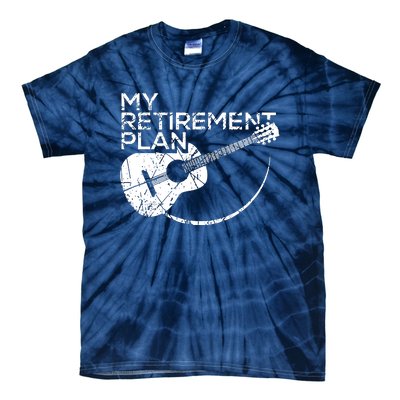 My Retirement Plan Guitar Tie-Dye T-Shirt