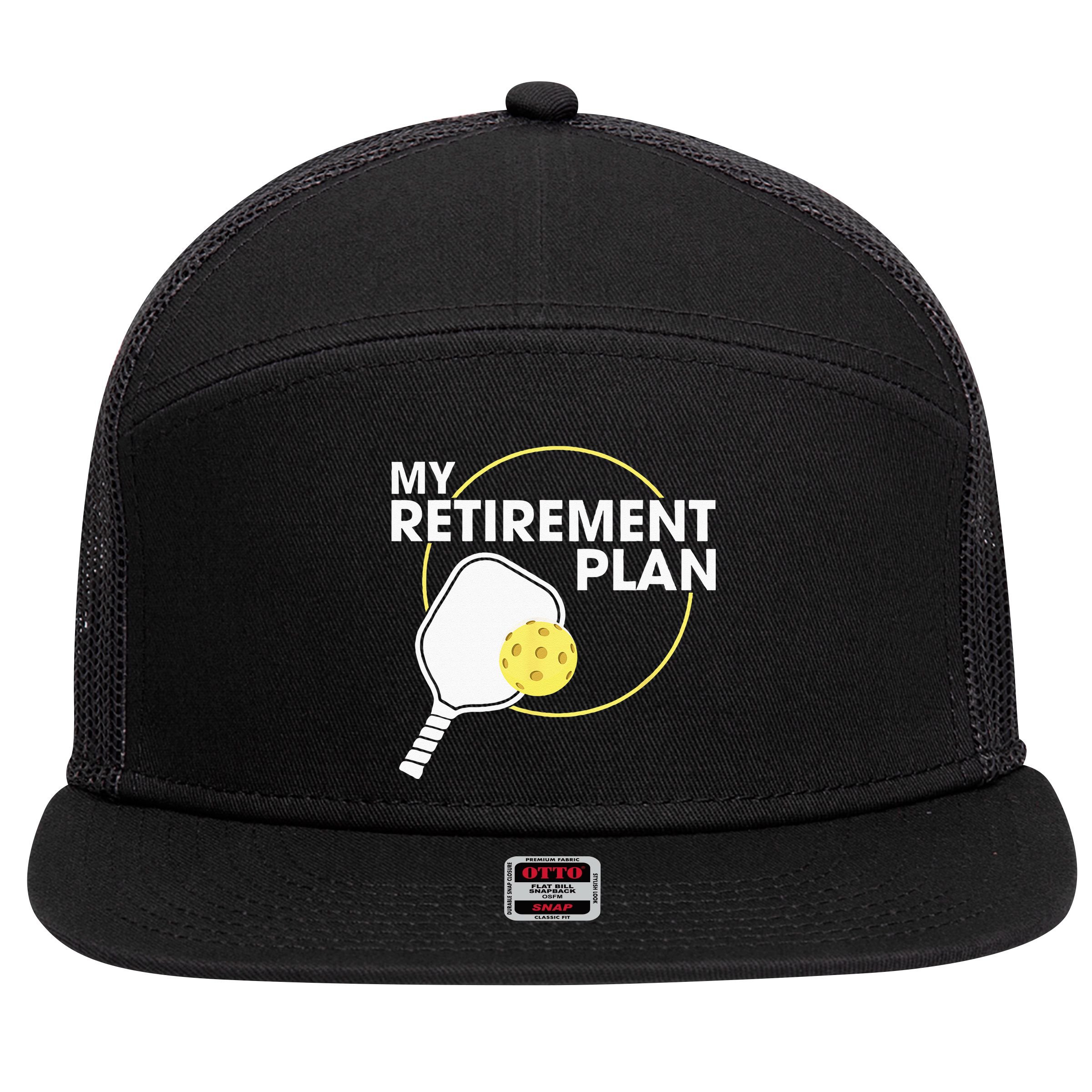 My Retirement Plan Funny Pickleball Slogan Gift 7 Panel Mesh Trucker Snapback Hat