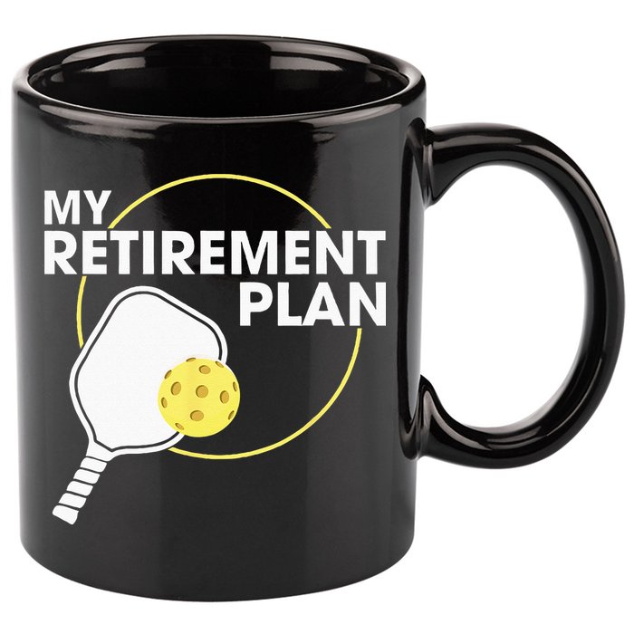 My Retirement Plan Funny Pickleball Slogan Gift 11oz C Handle Ceramic Mug