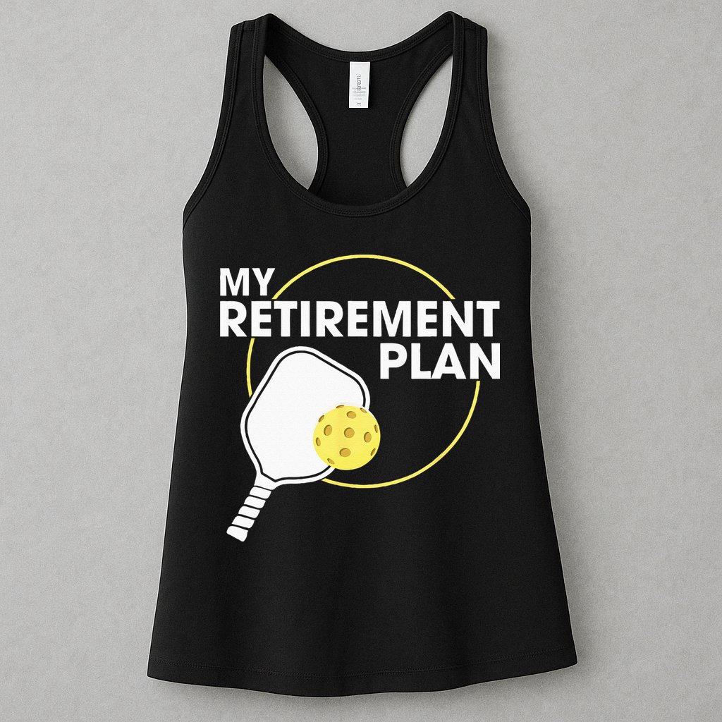 My Retirement Plan Funny Pickleball Slogan Gift Womens Tank Top