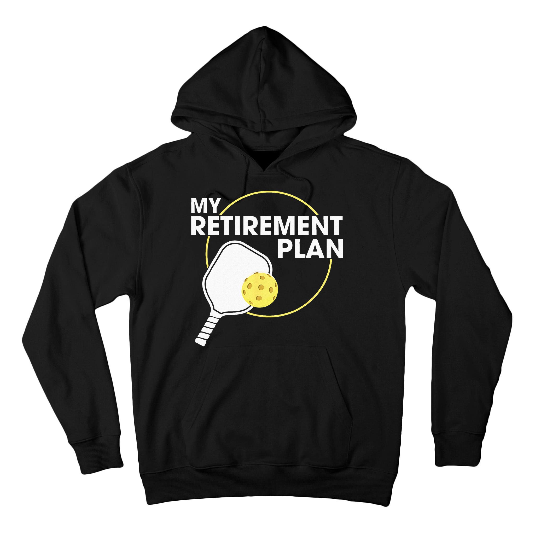 My Retirement Plan Funny Pickleball Slogan Gift Tall Hoodie
