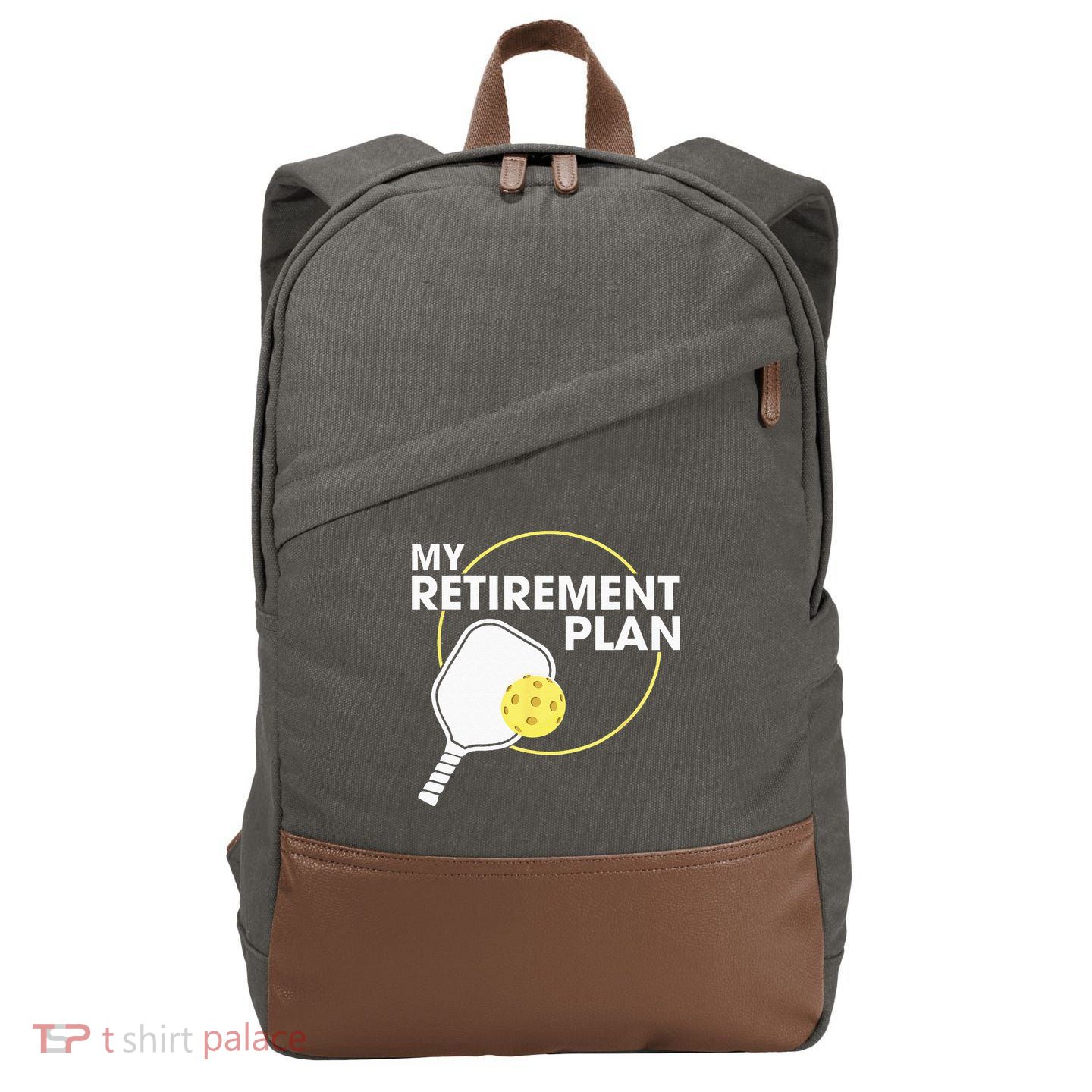 My Retirement Plan Funny Pickleball Slogan Gift Cotton Canvas Backpack