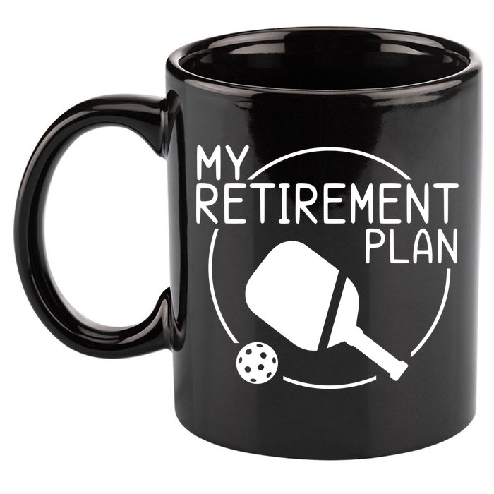 My Retirement Plan Pickleball 11oz C Handle Ceramic Mug