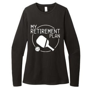 My Retirement Plan Pickleball Womens CVC Long Sleeve Shirt