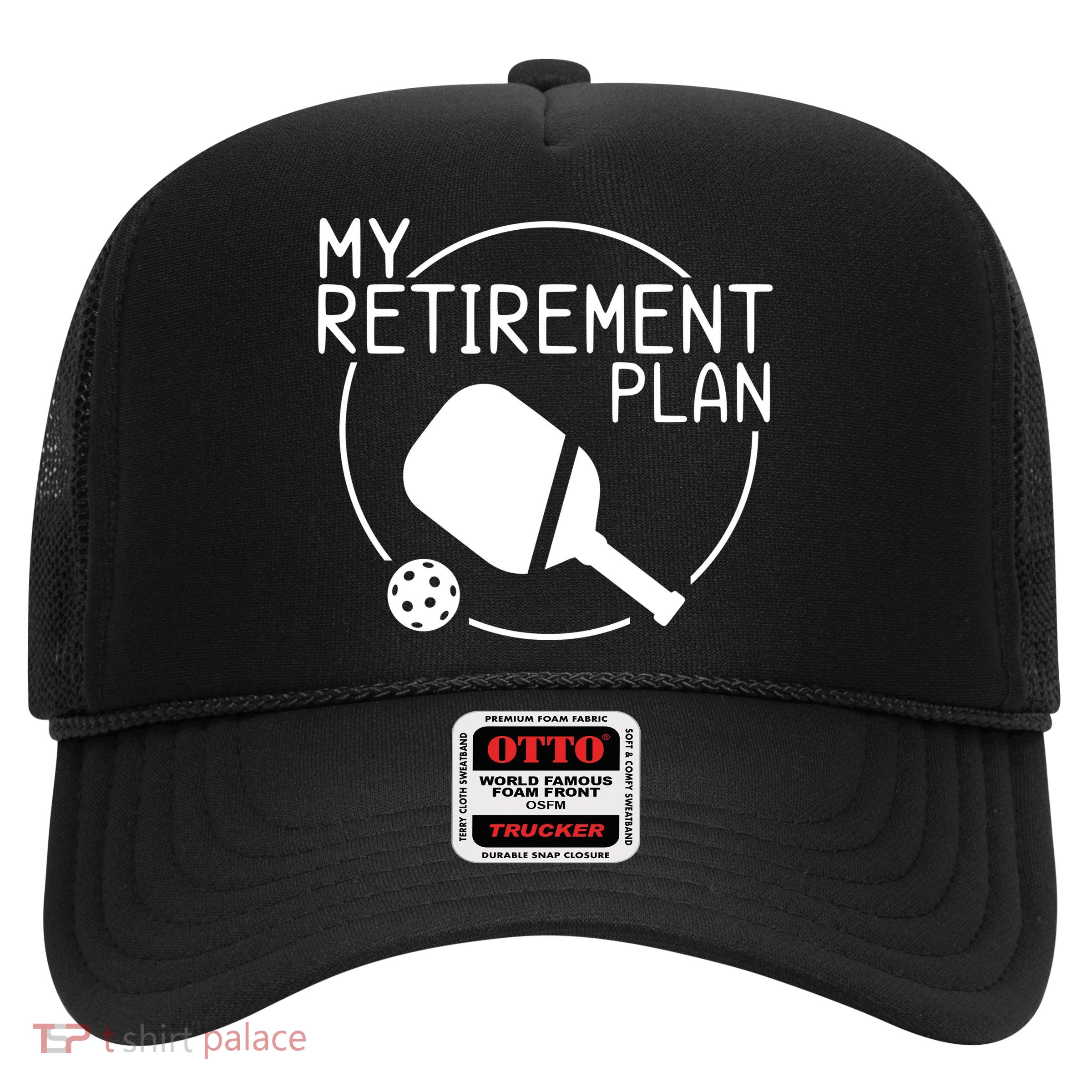 My Retirement Plan Pickleball Trucker Hat