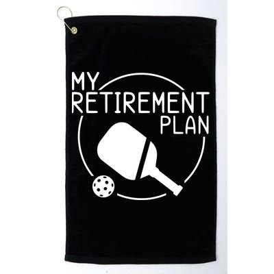 My Retirement Plan Pickleball Golf Towel