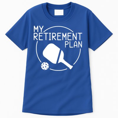 My Retirement Plan Pickleball Tall T-Shirt