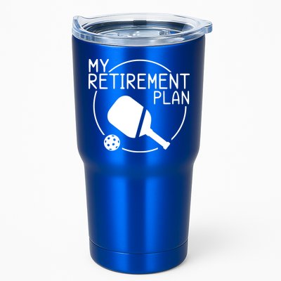 My Retirement Plan Pickleball Tumbler