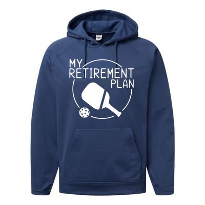 My Retirement Plan Pickleball Performance Fleece Hoodie