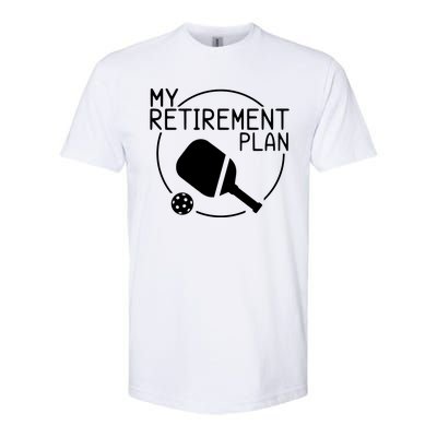 My Retirement Plan Pickleball Softstyle® CVC T-Shirt