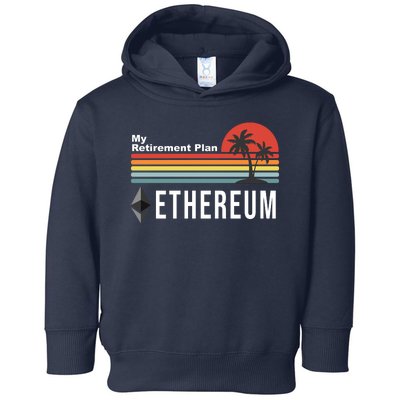 My Retirement Plan Ethereum Sunset Toddler Hoodie