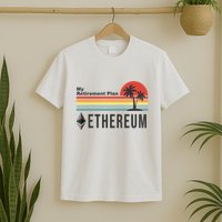 My Retirement Plan Ethereum Sunset T-Shirt