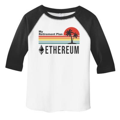 My Retirement Plan Ethereum Sunset Toddler Fine Jersey T-Shirt