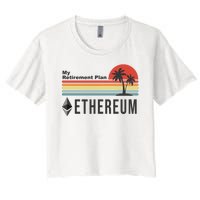 My Retirement Plan Ethereum Sunset Women's Crop Top Tee