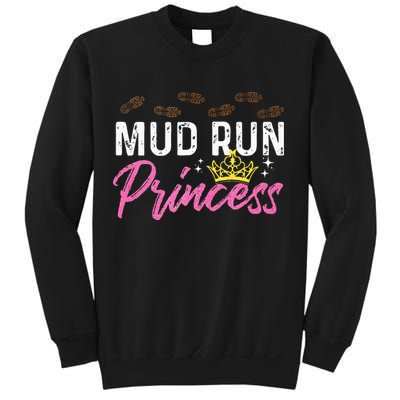 Mud Run Princess For A Mudding Mudder Trail Running Lover Sweatshirt
