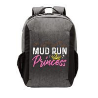 Mud Run Princess For A Mudding Mudder Trail Running Lover Vector Backpack