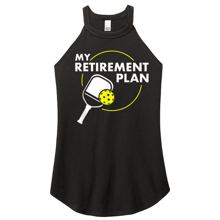 My RetireM.e.nt Plan Funny Pickleball Slogan Gift Women's Perfect Tri Rocker Tank