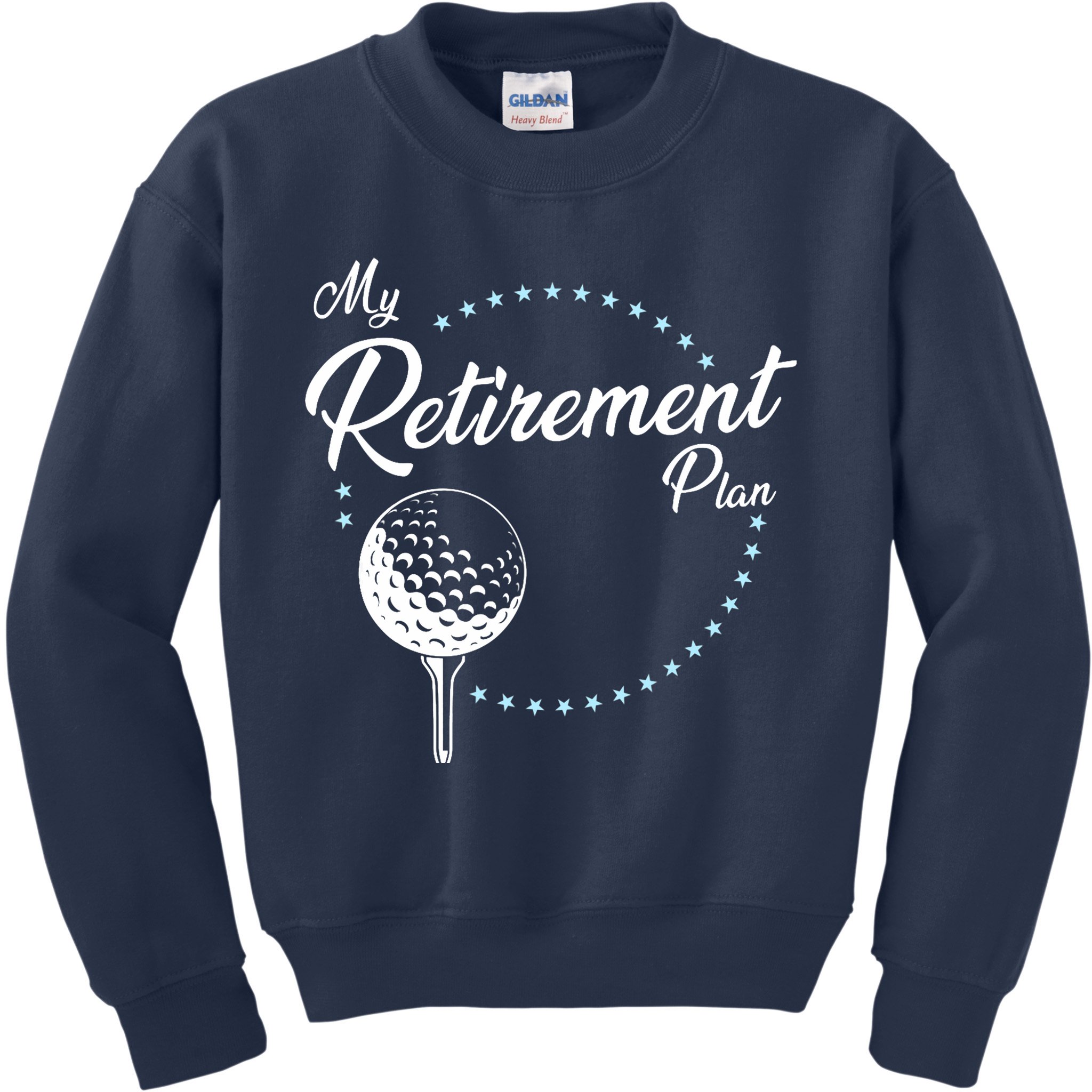 My Retirement Plan - Golf Kids Sweatshirt