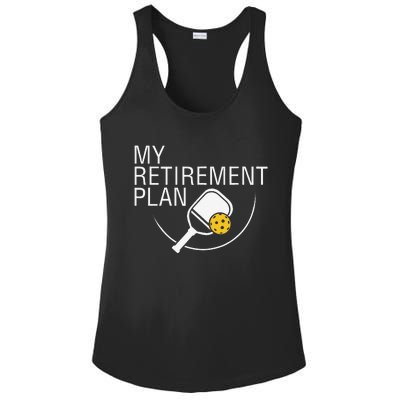 My Retirement Plan Funny Pickleball Ladies PosiCharge Competitor Racerback Tank