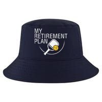 My Retirement Plan Funny Pickleball Cool Comfort Performance Bucket Hat
