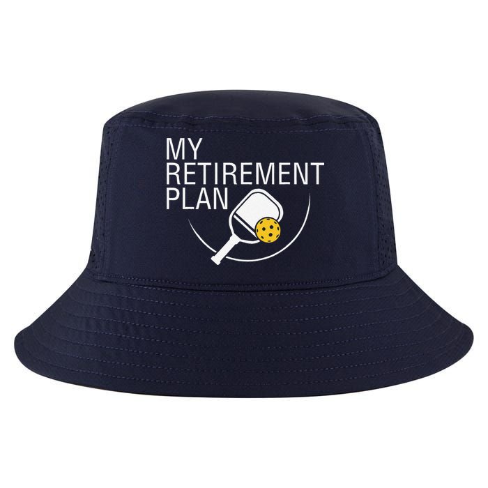 My Retirement Plan Funny Pickleball Cool Comfort Performance Bucket Hat