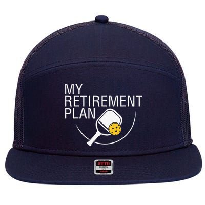 My Retirement Plan Funny Pickleball 7 Panel Mesh Trucker Snapback Hat