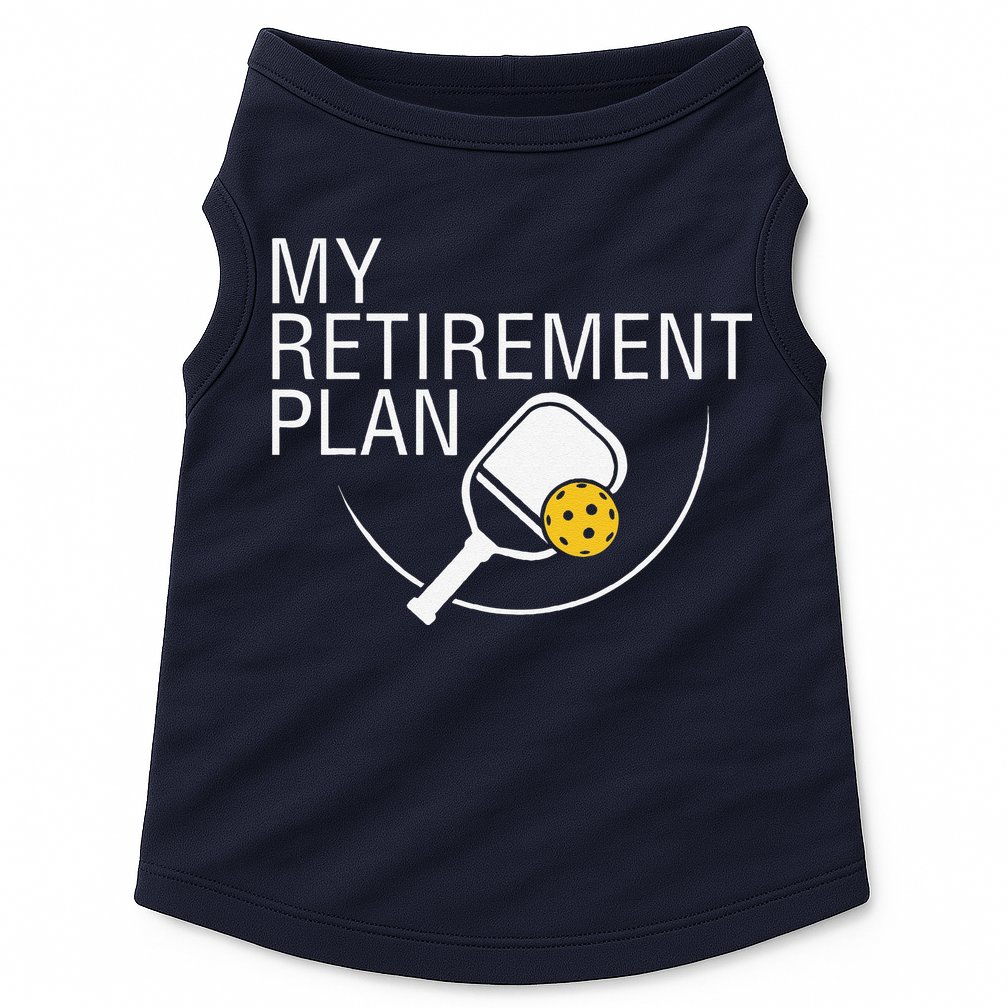 My Retirement Plan Funny Pickleball Doggie Tank