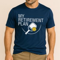 My Retirement Plan Funny Pickleball Cooling Performance Crew T-Shirt