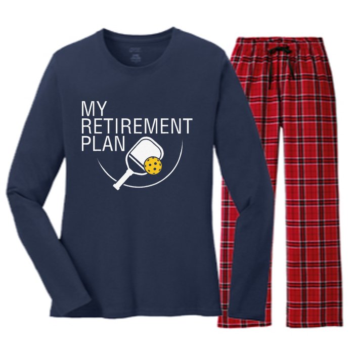 My Retirement Plan Funny Pickleball Women's Long Sleeve Flannel Pajama Set 