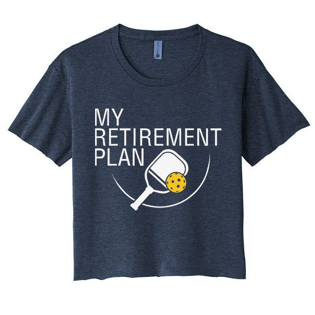 My Retirement Plan Funny Pickleball Crop Top