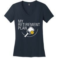 My Retirement Plan Funny Pickleball Women's V-Neck T-Shirt