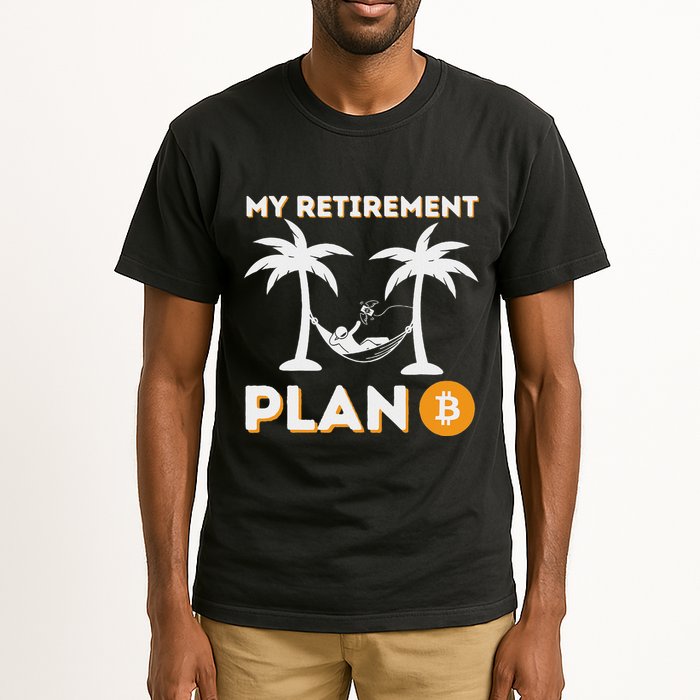 My Retirement Plan B Crypto Btc Trader Bitcoin Investor Tall T-Shirt