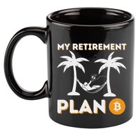 My Retirement Plan B Crypto Btc Trader Bitcoin Investor 11oz C Handle Ceramic Mug