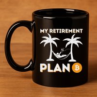 My Retirement Plan B Crypto Btc Trader Bitcoin Investor 11oz C Handle Ceramic Mug