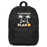 My Retirement Plan B Crypto Btc Trader Bitcoin Investor 16 in Basic Backpack