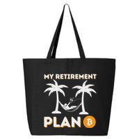 My Retirement Plan B Crypto Btc Trader Bitcoin Investor 25L Jumbo Tote
