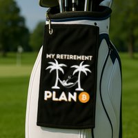 My Retirement Plan B Crypto Btc Trader Bitcoin Investor Golf Towel