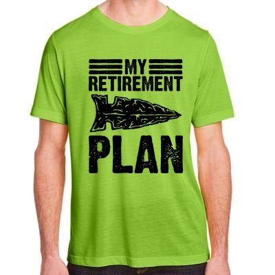 My Retiret Plan Artifact Collector Arrowhead Hunter Cool Gift Adult ChromaSoft Performance T-Shirt