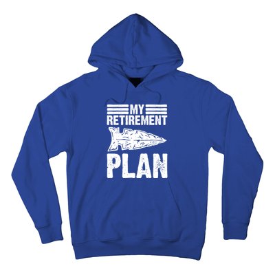 My Retiret Plan Artifact Collector Arrowhead Hunter Cool Gift Hoodie